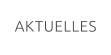 AKTUELLES