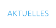 AKTUELLES